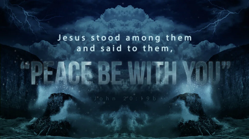 Peace be with you