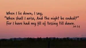 When sleep flees away