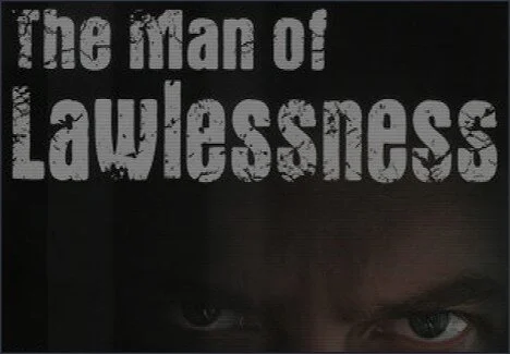 The man of lawlessness