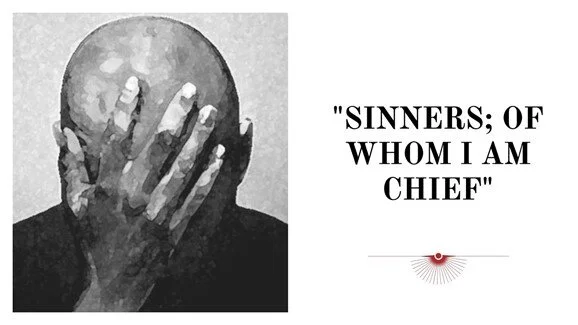 The chief of sinners