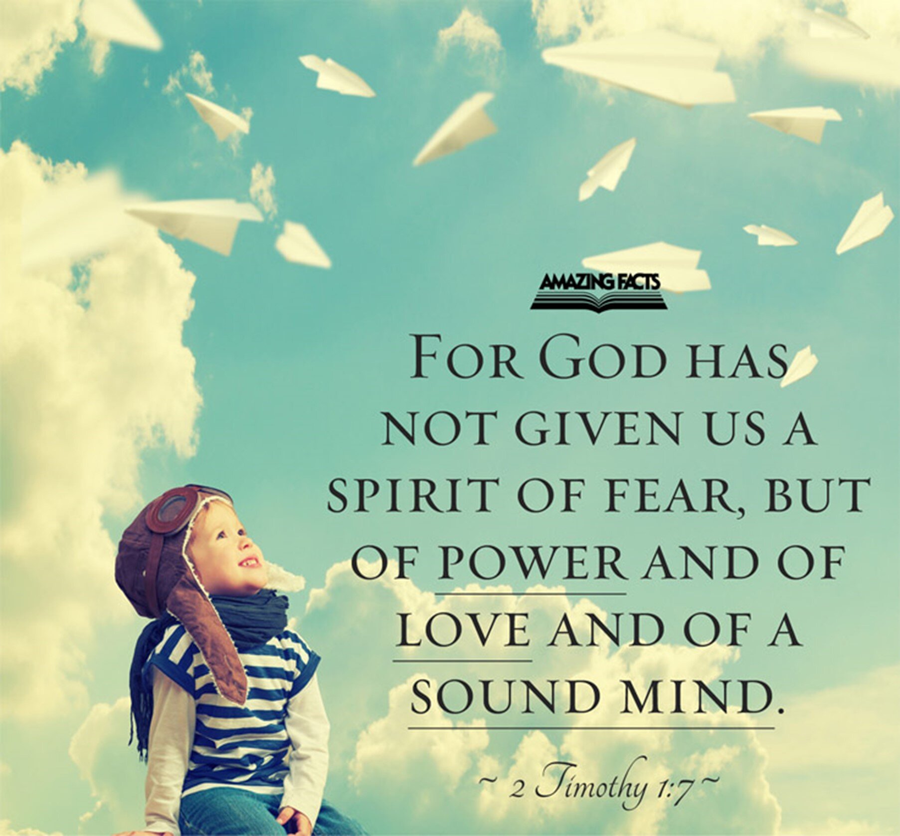 Spirit of power, love and sound mind