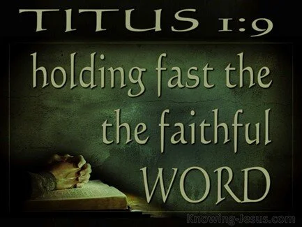 Hold firm to the Word