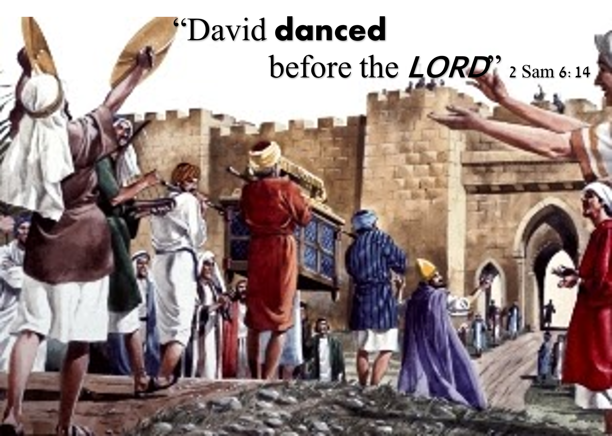 David dances before the Lord