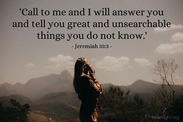 Call to Me and I will answer you