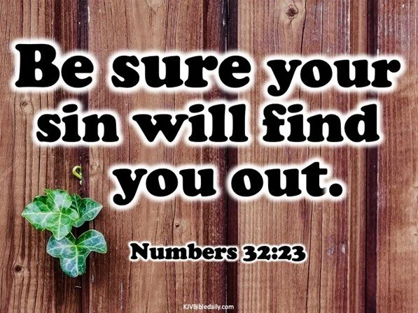 Be sure your sin will find you out
