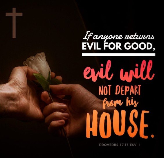 Returning evil for good - never a wise option