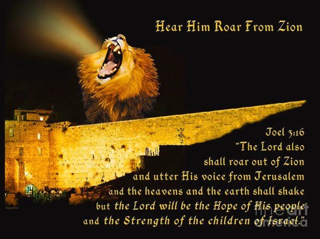 Hear Him roar from Zion