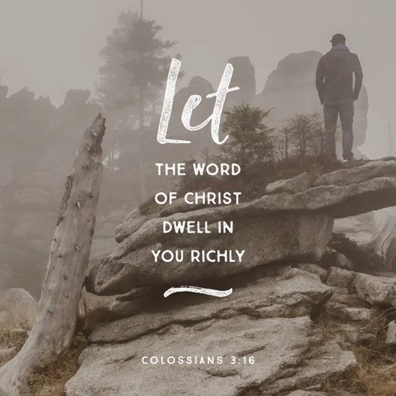 Let the word of Christ dwell in you richly