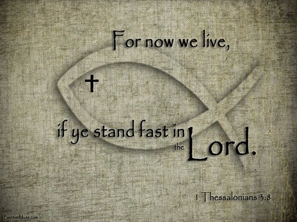 Stand firm in the Lord