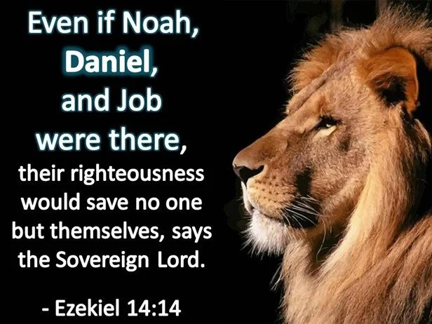 The faith of Noah, Daniel and Job is not enough