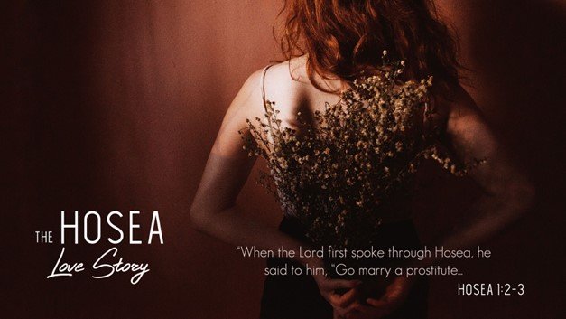 The book of Hosea - get a prostitute as a wife