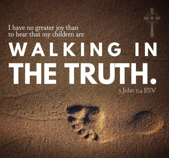 Walk in the truth