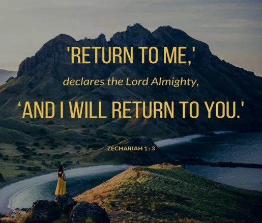 Return to Me and I will return to you