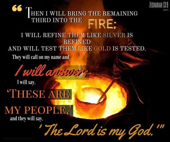 The refining fire of Jesus