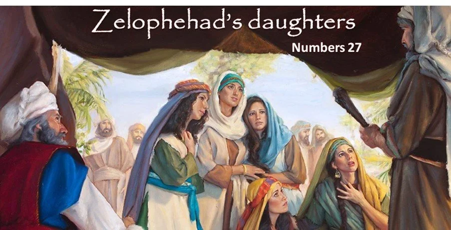 The bold faith of the daughters of Zelophehad