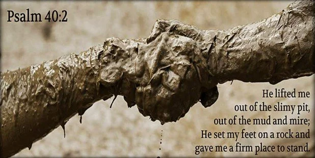 He lifted me out of the pit