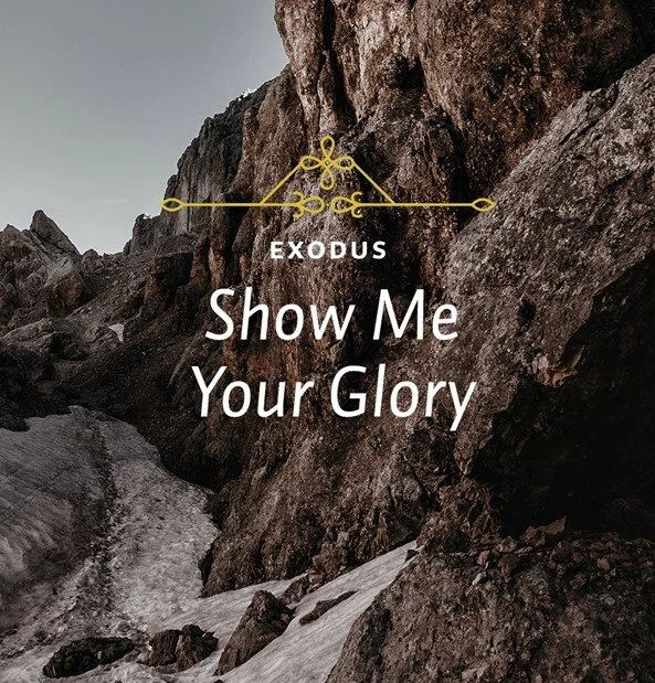 Show me Your glory!