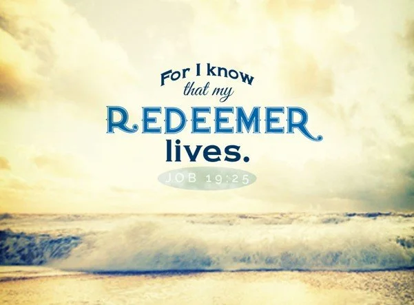 My Redeemer lives!