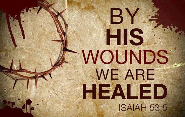 By His wounds we are healed