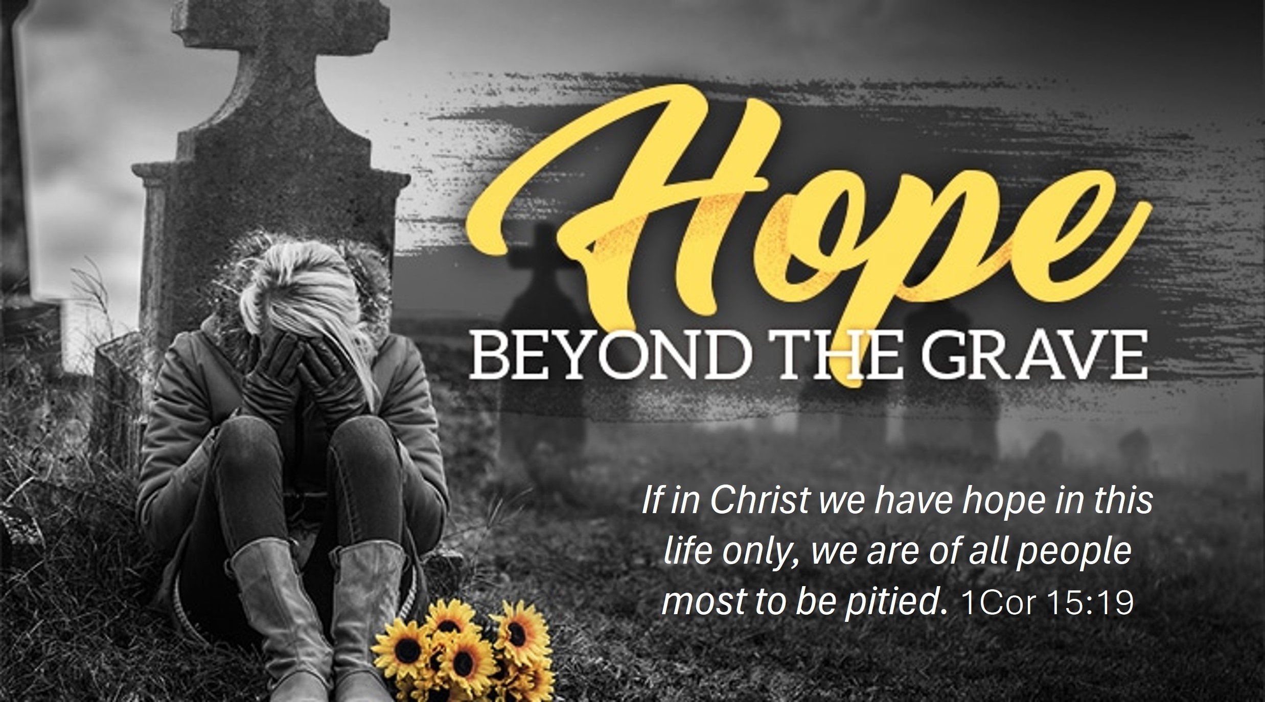 The hope of the resurrection