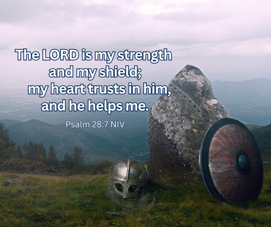 The Lord is my strength