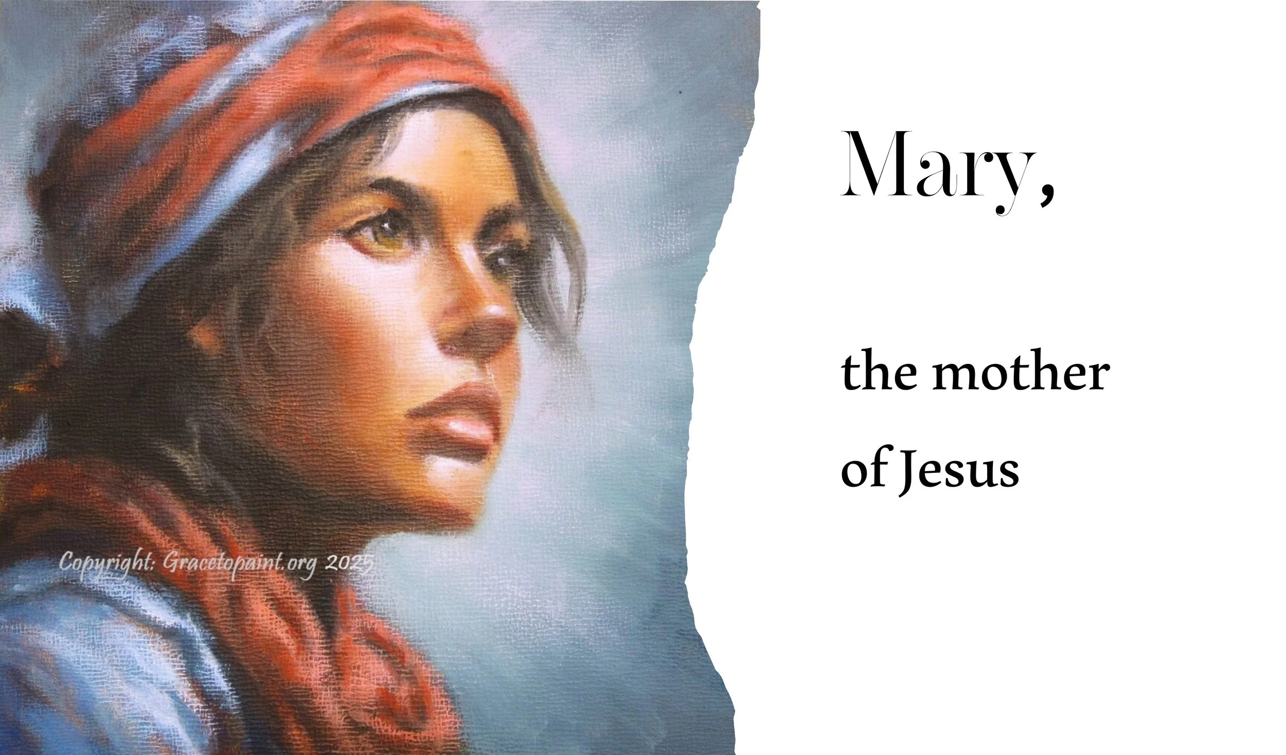 Mary the mother of Jesus