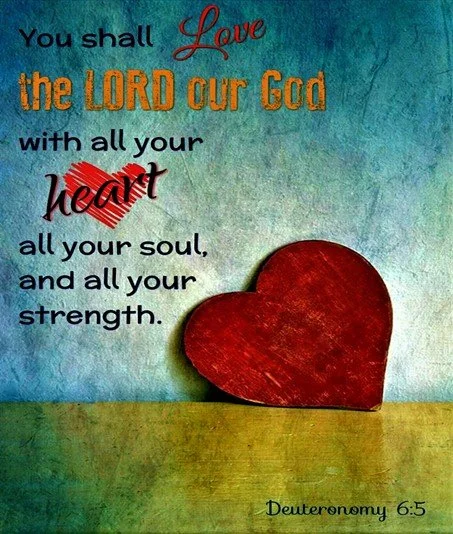 Love the Lord you God with all your..