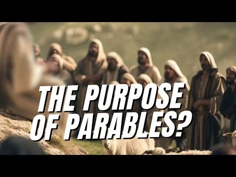 The purpose of the parables