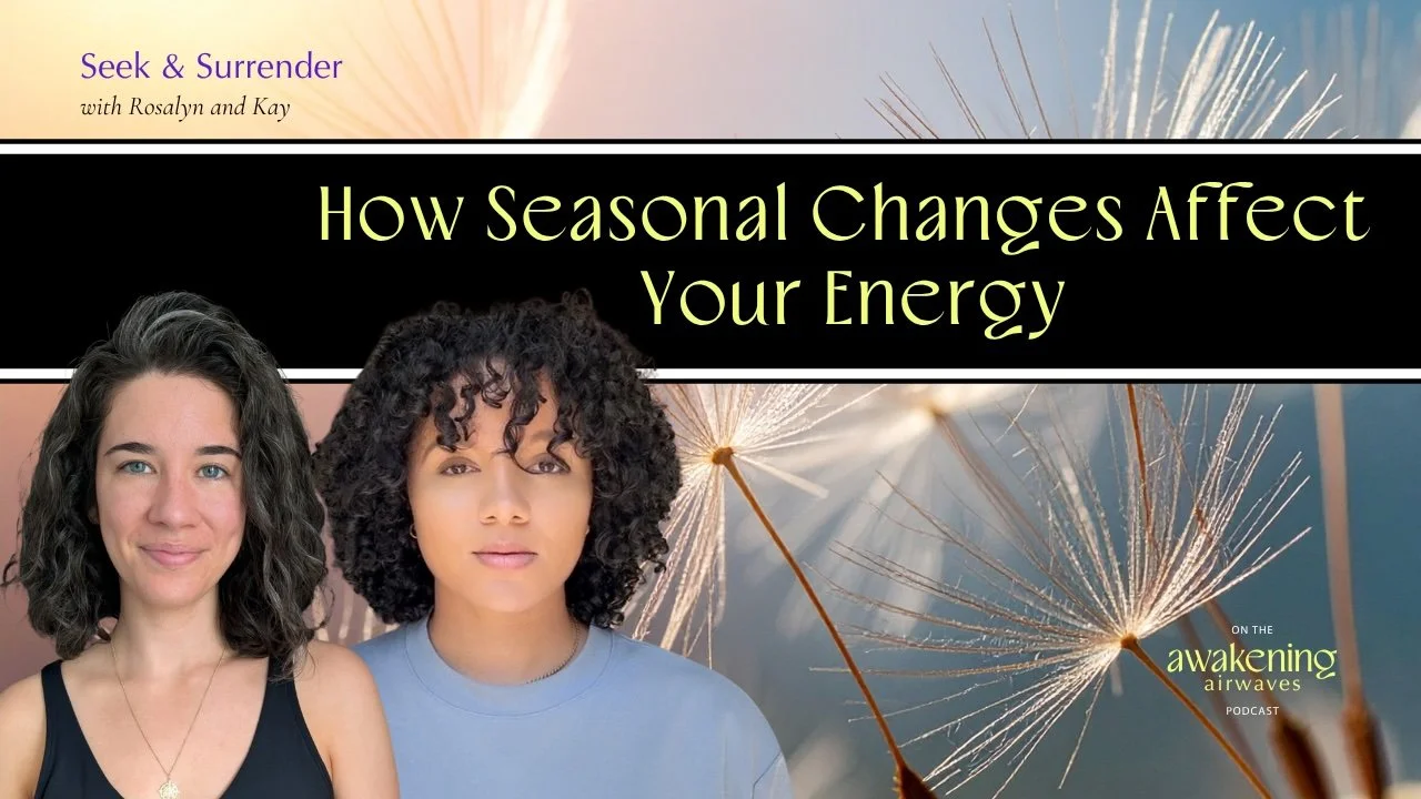 Your Energy Shifts with the Seasons
