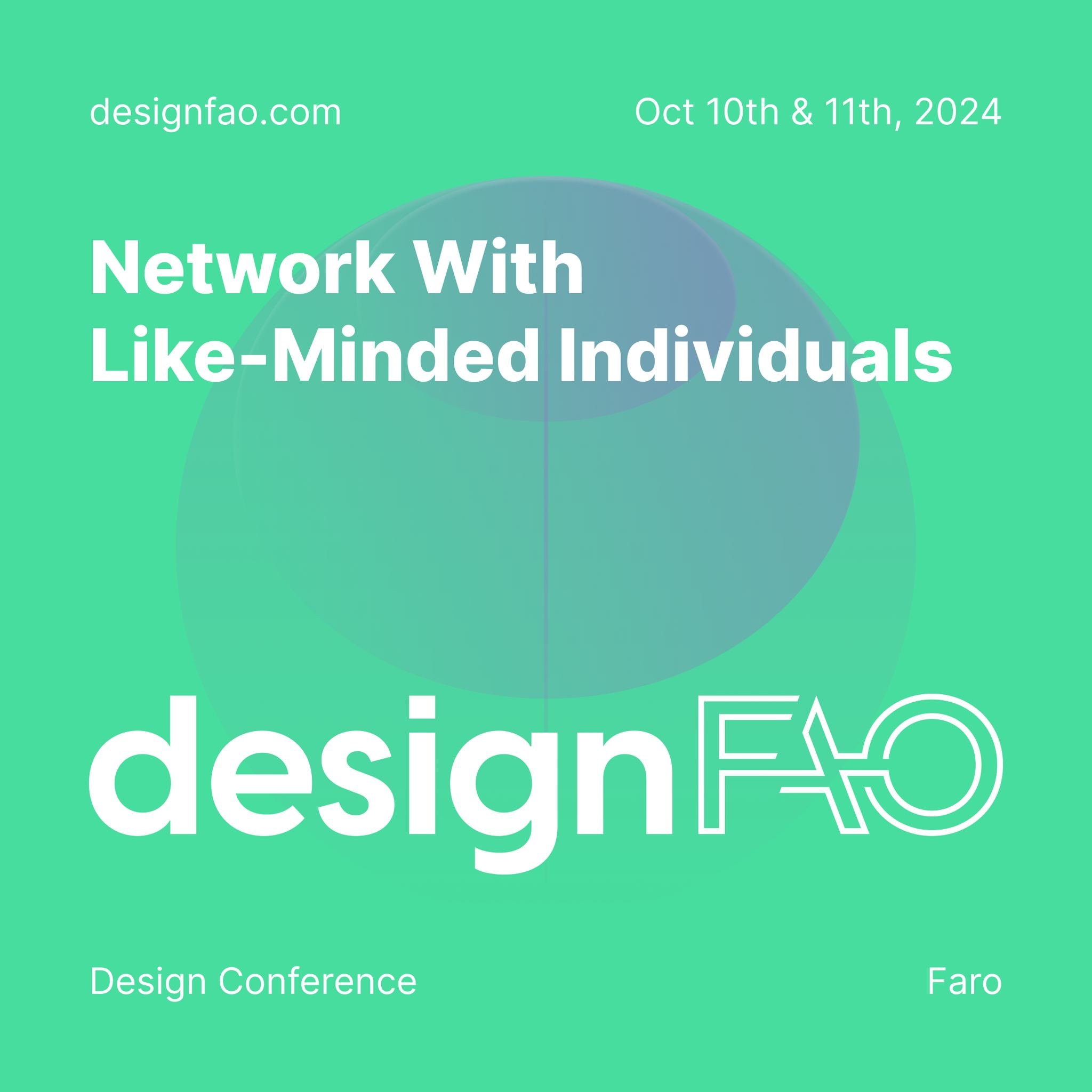 Network With Like-Minded Individuals
Build valuable connections and expand your professional circle.

Secure your tickets now and be at the forefront of creativity at designFAO 2024!

#designFAO24 #aidesign #designsystems #personalbrand #spatialdesig