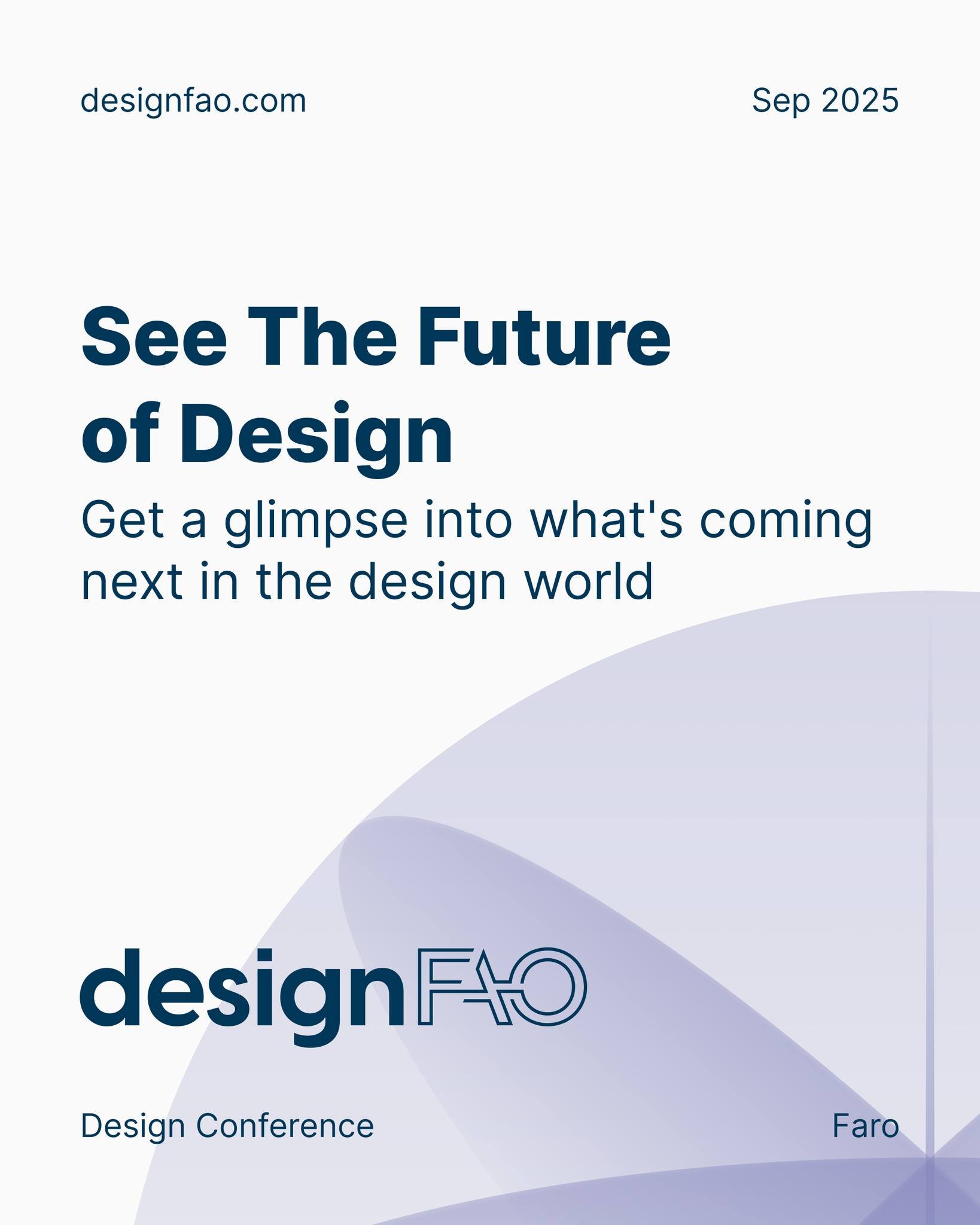 See The Future of Design
Get a glimpse into what's coming next in the design world

Early Bird tickets are flying! Get yours for &euro;299 and join us at designFAO 2025!