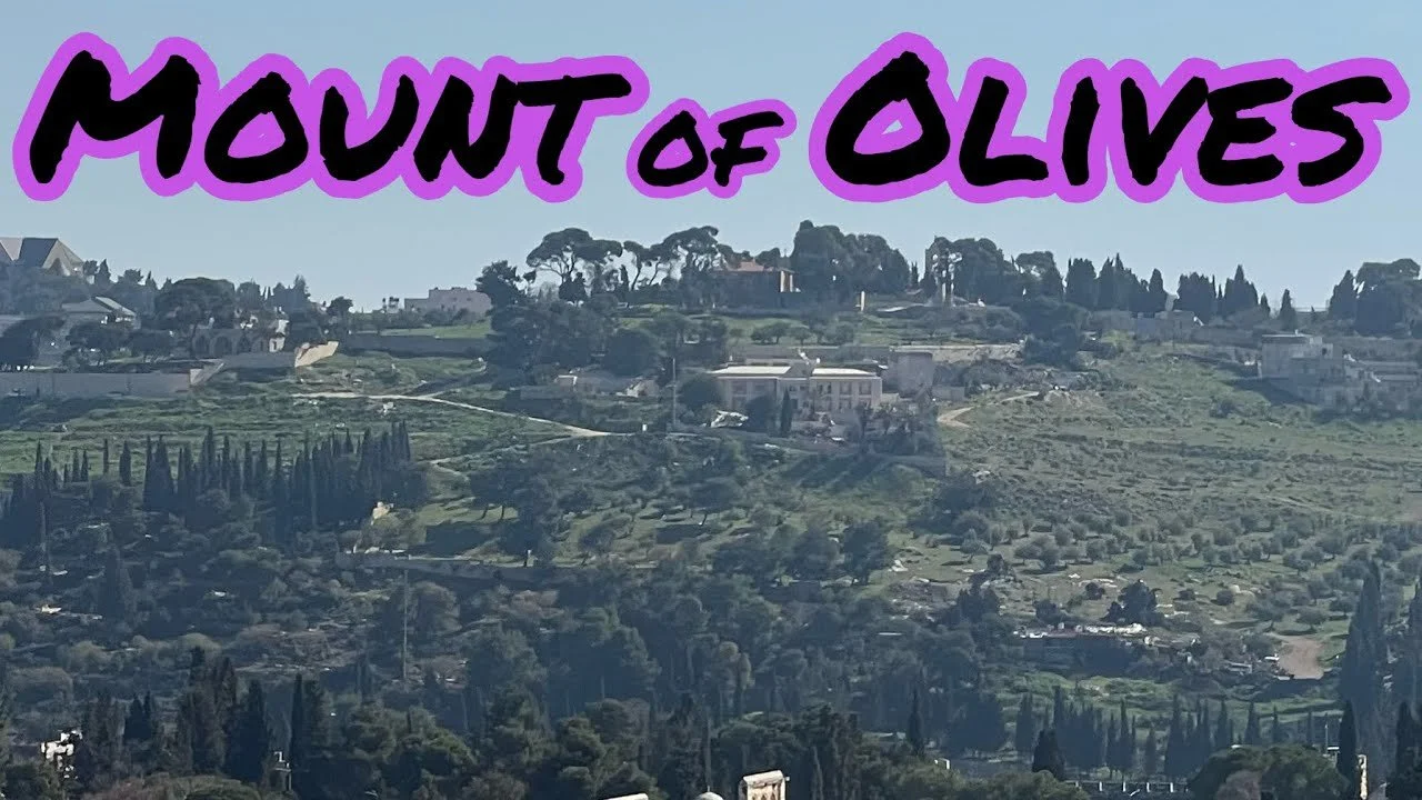 The Mount of Olives