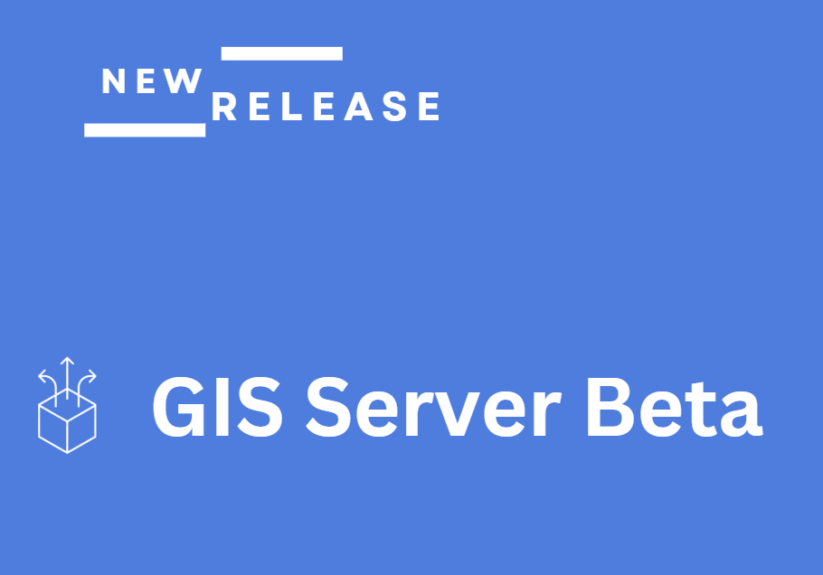GIS Server - Beta Release