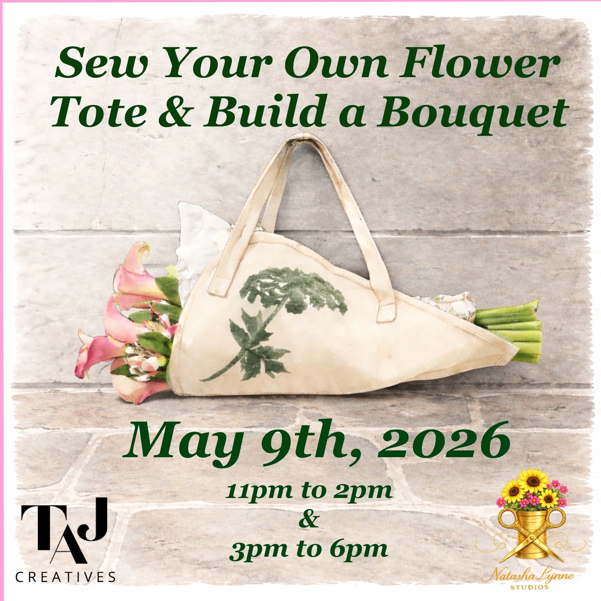 Sew Your Own Flower Tote &amp; Build A Bouquet Workshop
