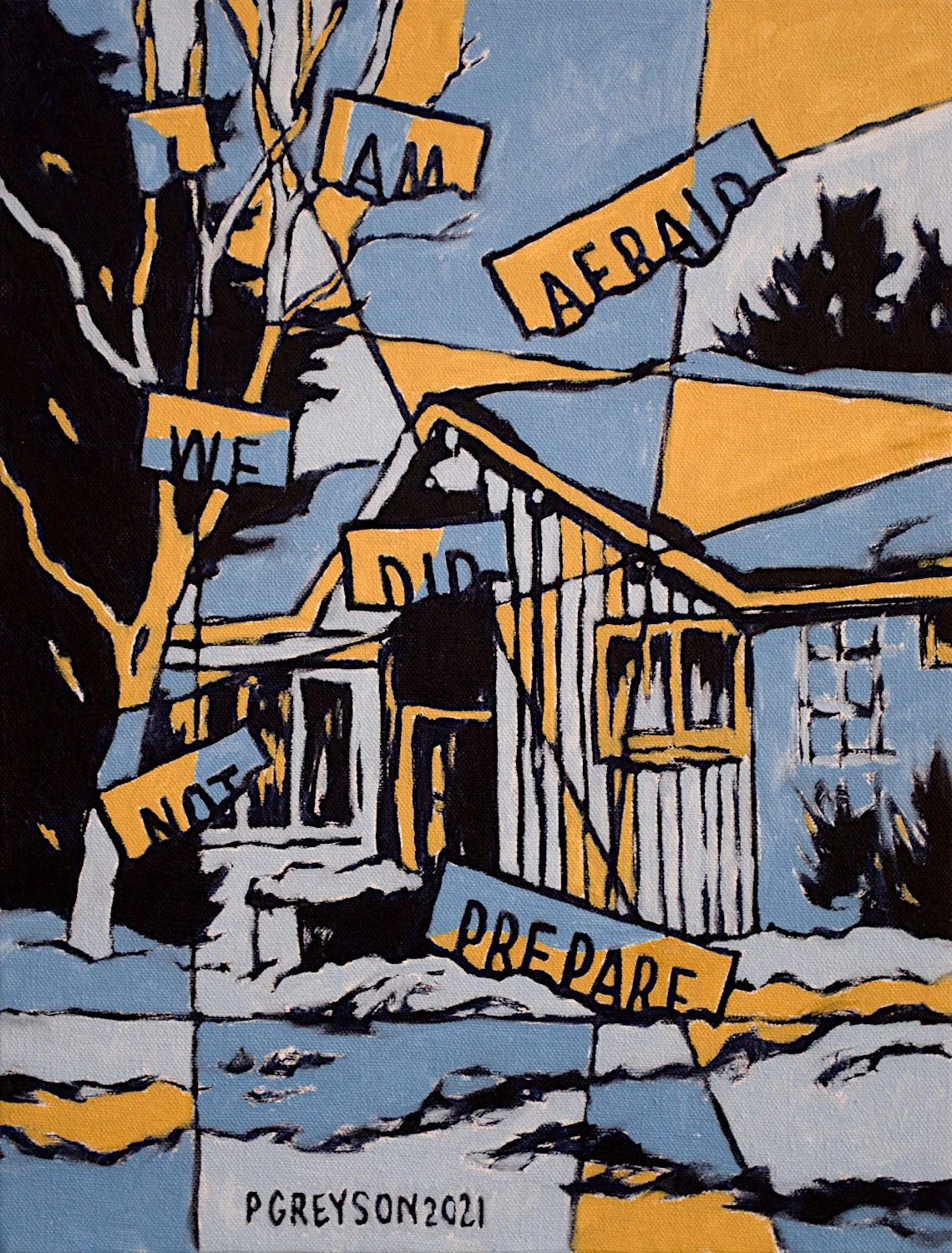  "I Am Afraid We Did Not Prepare" , 2021, Oil on Canvas, 16 x 12 inches 