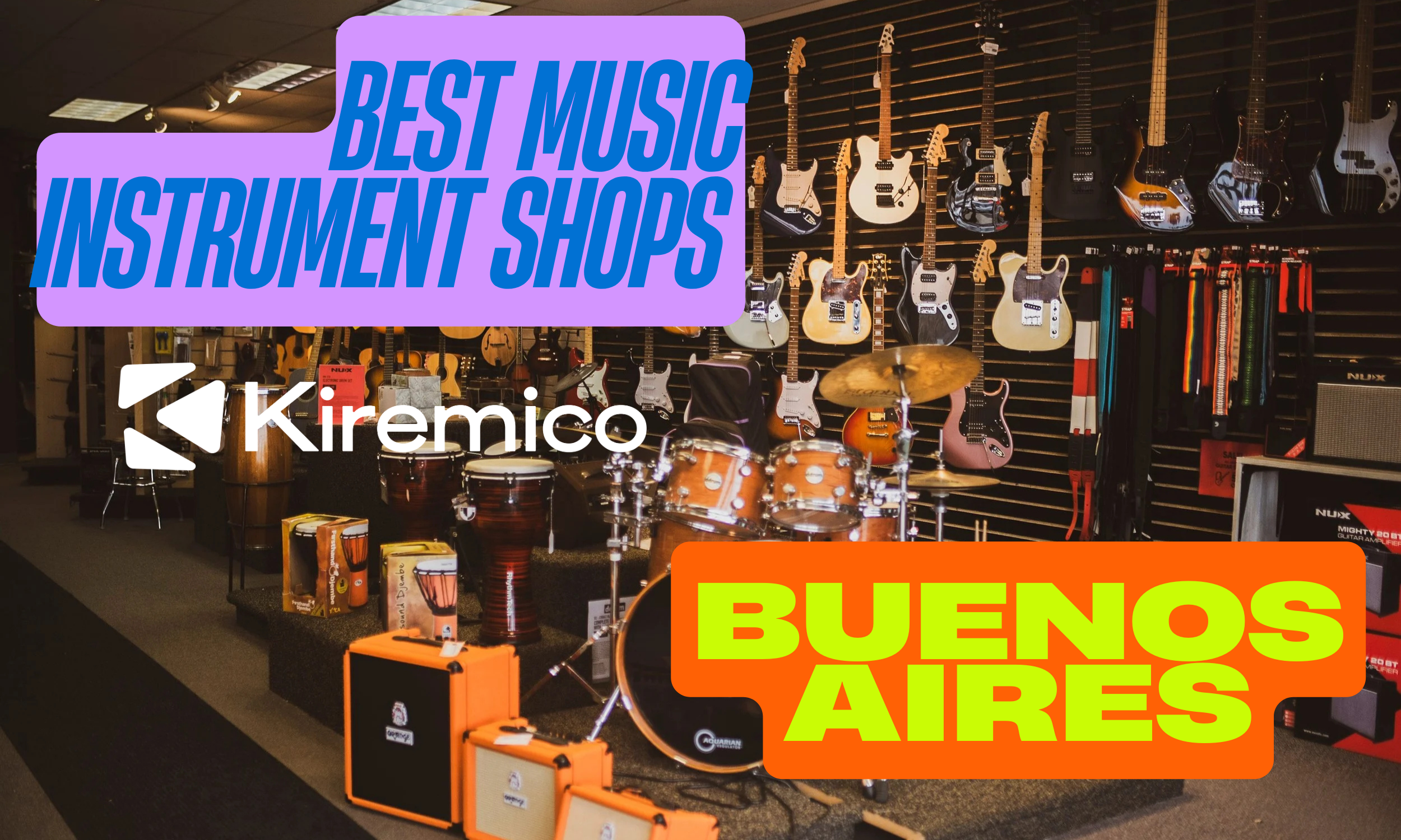 The Best Music Instrument &amp; Accessories Stores in Buenos Aires