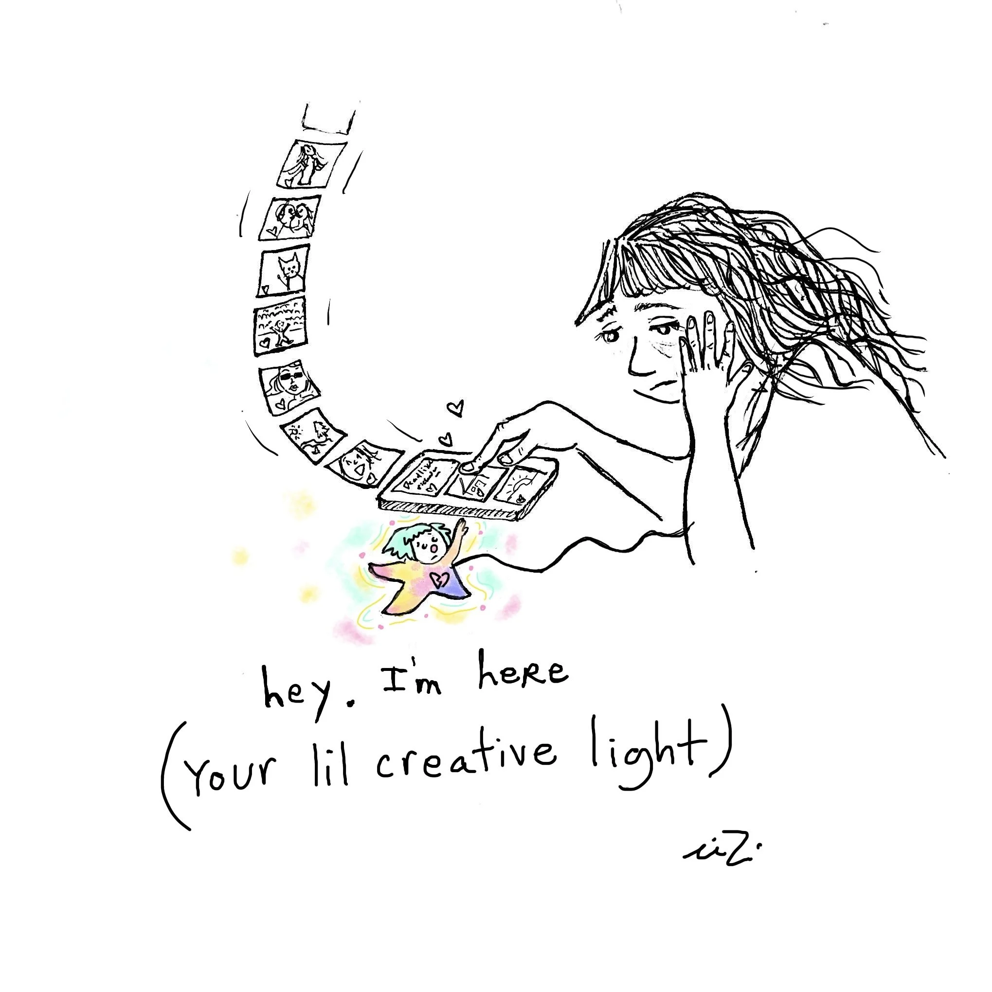 Hand-drawn illustration of a person creating art in a sketchbook, surrounded by colorful creative ideas and framed drawings, with the text “hey. I’m here (your lil creative light)”