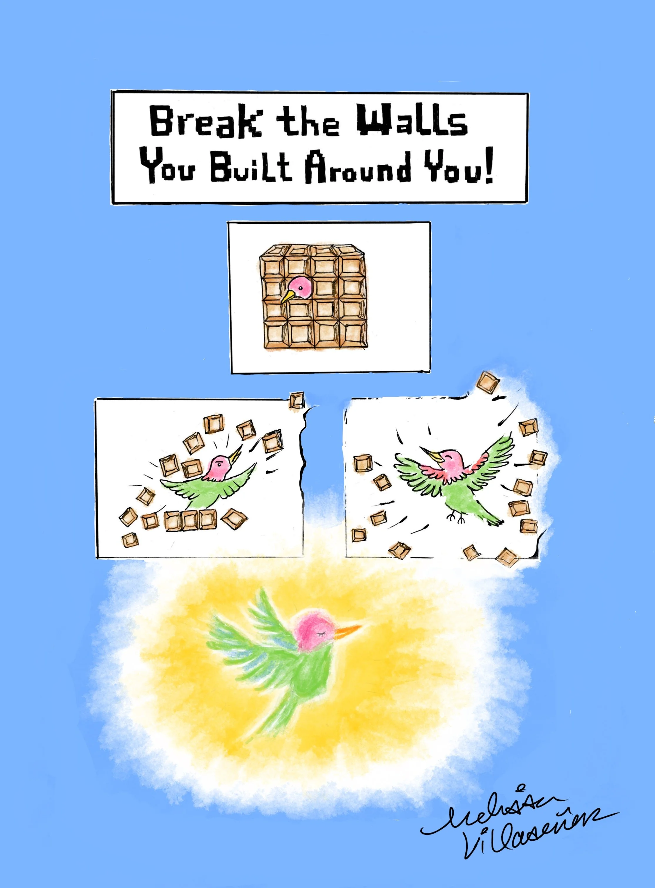 Illustration of a pink-and-green bird breaking through a block wall, with text reading “Break the Walls You Built Around You!”