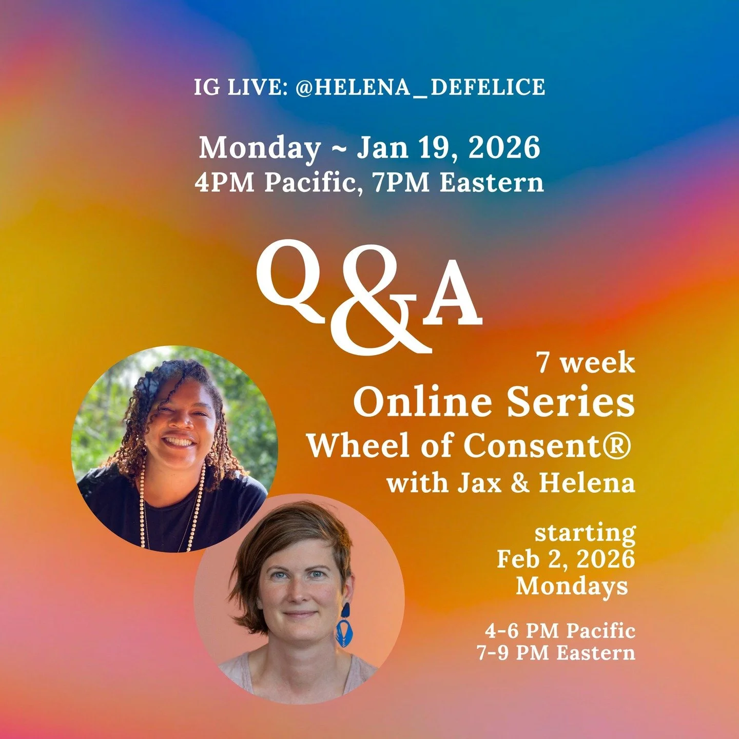 Join us for an Instagram live to meet the team and get all your questions answered for our upcoming 7 week online Wheel of Consent series:

IG live: 
Monday Jan 19th
4PM Pacific, 7PM Eastern

7-week Online Series:
Starting Feb 2
Mondays 
4-6PM Pacifi