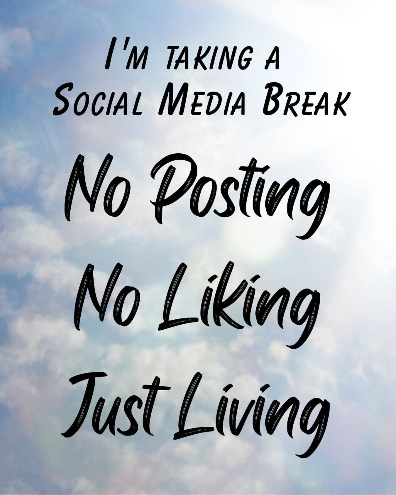 Less social media = 
More time to look up at the real world.
More reading, cooking, baking, crafts and other hobbies&hellip;
More positivity and less doom scrolling.
More fun and adventure.
More fresh air, exercise, meditation.
More personal interact