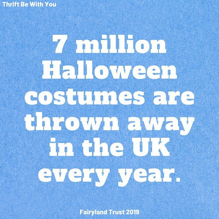 What&rsquo;s the spookiest thing about #Halloween? 🎃 👻 Drum roll please&hellip;The waste 🗑 Of the world of materials we lay to waste each year, an estimated 7 million costumes are tossed annually in Britain. Used but once, out of hundreds of milli