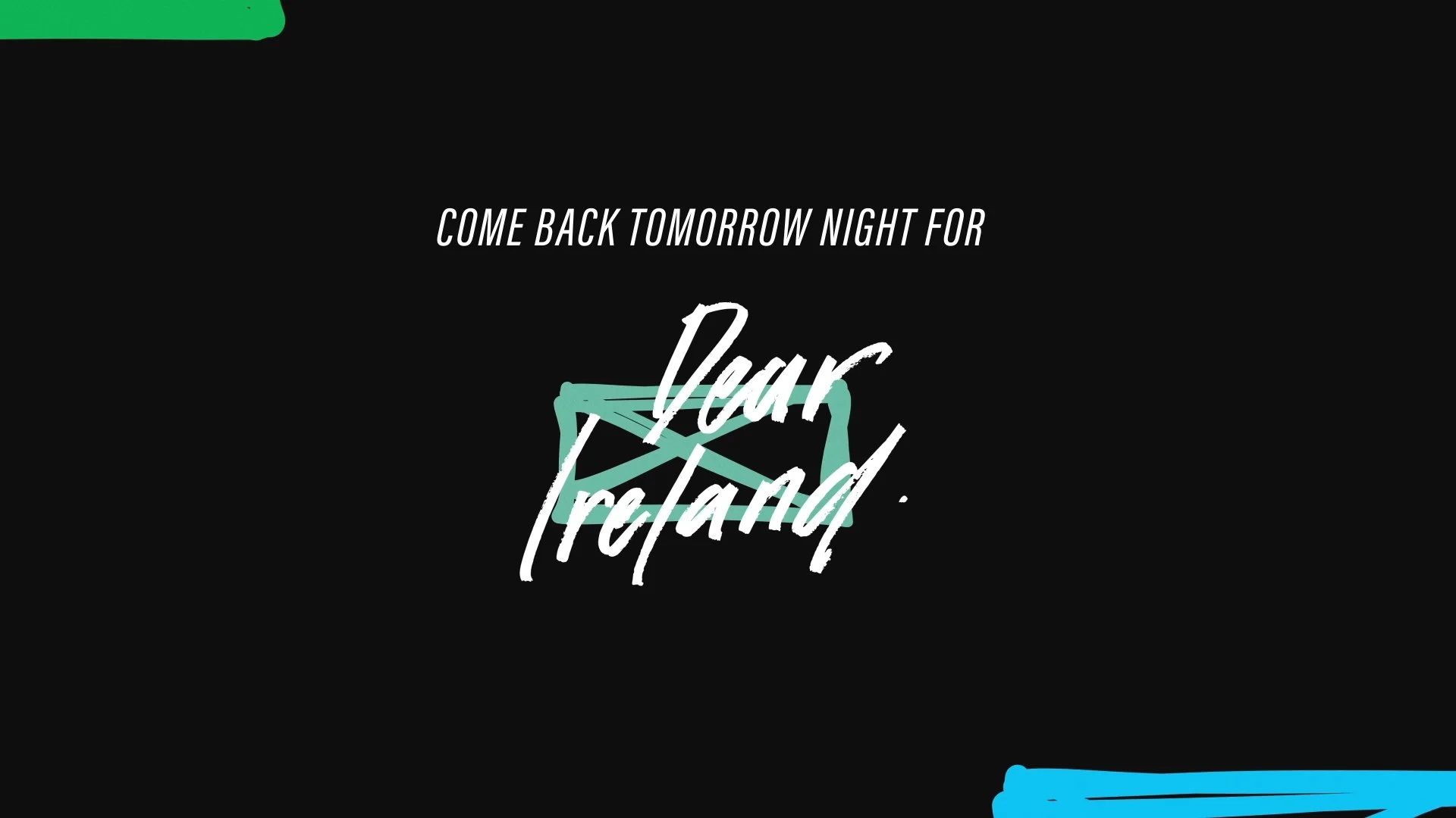 06.ComeBackTomorrowNight.jpg