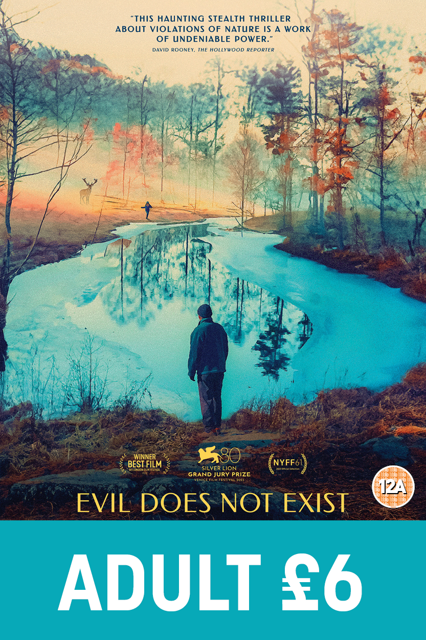 Evil Does Not Exist (12A) - Adult Ticket