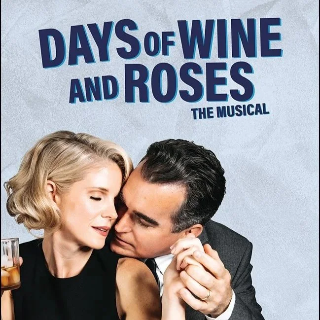 Days of Wine and Roses