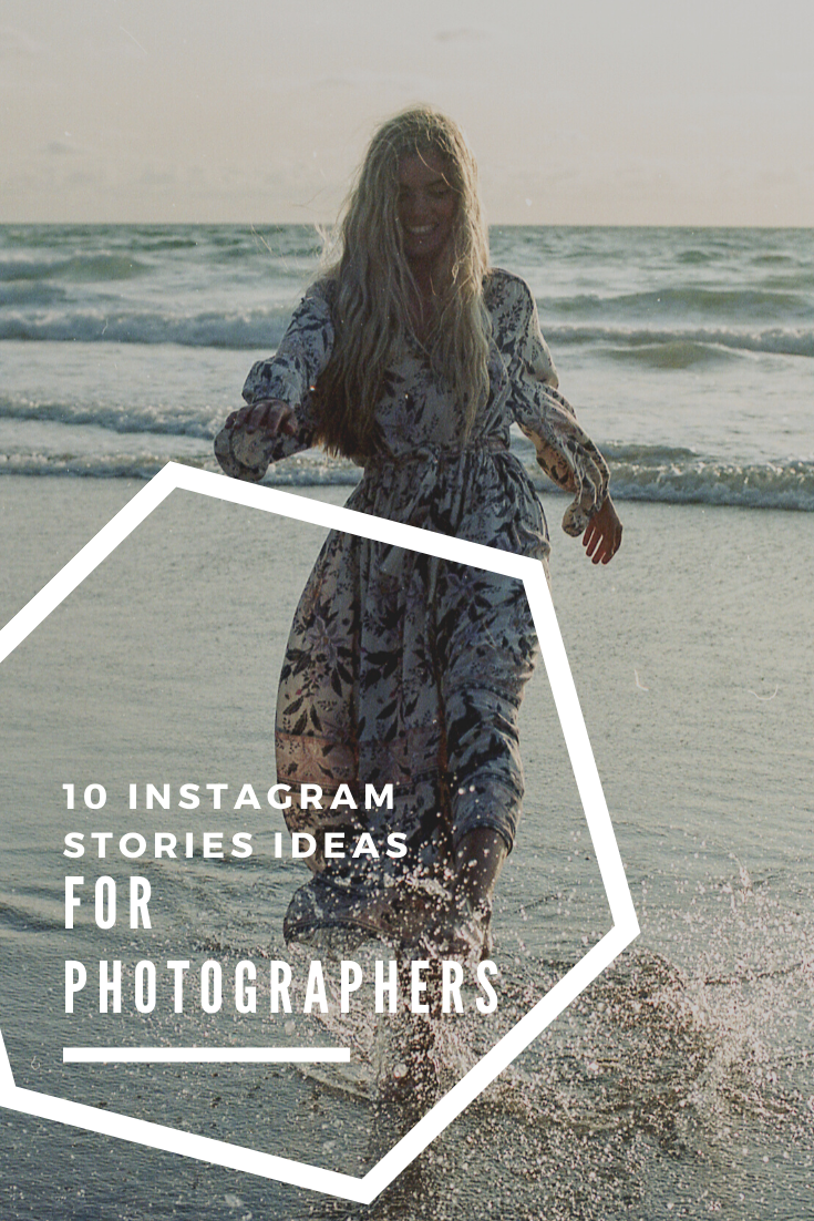 10 Instagram Story Ideas For Photographers Olivia Bossert Education