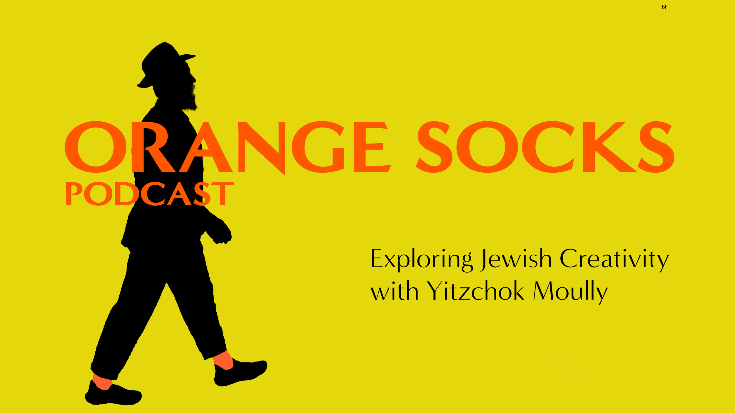 The cover of the Orange Socks Podcast features a silhouette of a man in a hat and coat walking, set against a yellow background. The title 'Orange Socks Podcast' is written in large orange and red text, and the subtitle reads 'Exploring Jewish Creativity with Yitzchok Moully' in smaller black text.