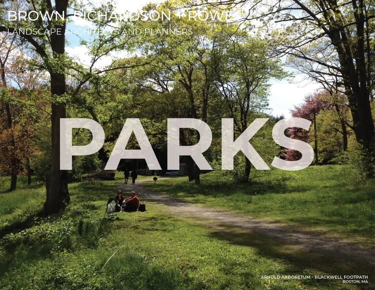 Parks Projects | Brown, Richardson + Rowe