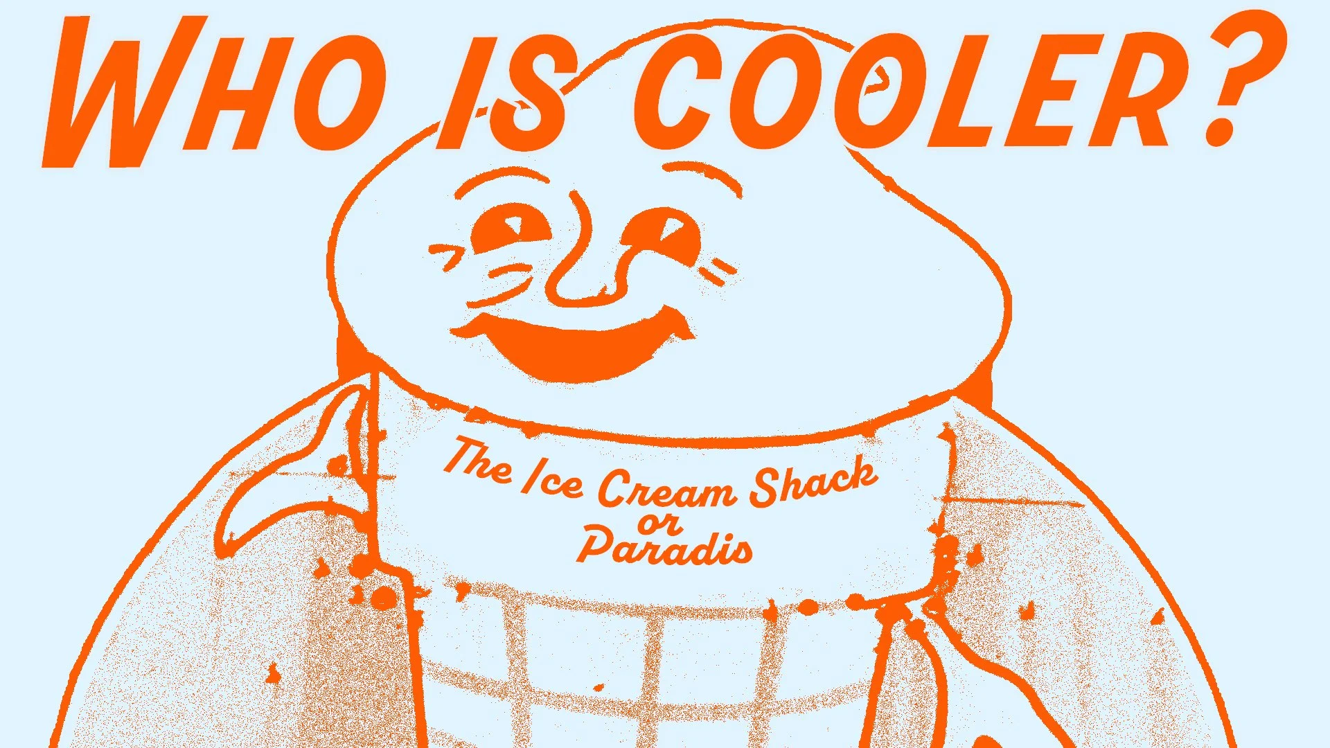 Who’s cooler: The Ice Cream Shack or Paradis?