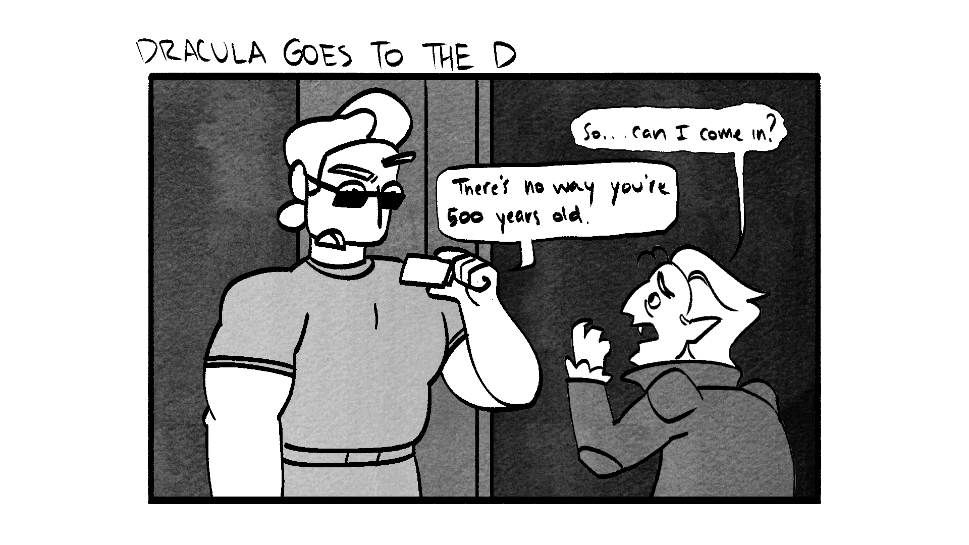 Dracula goes to The D