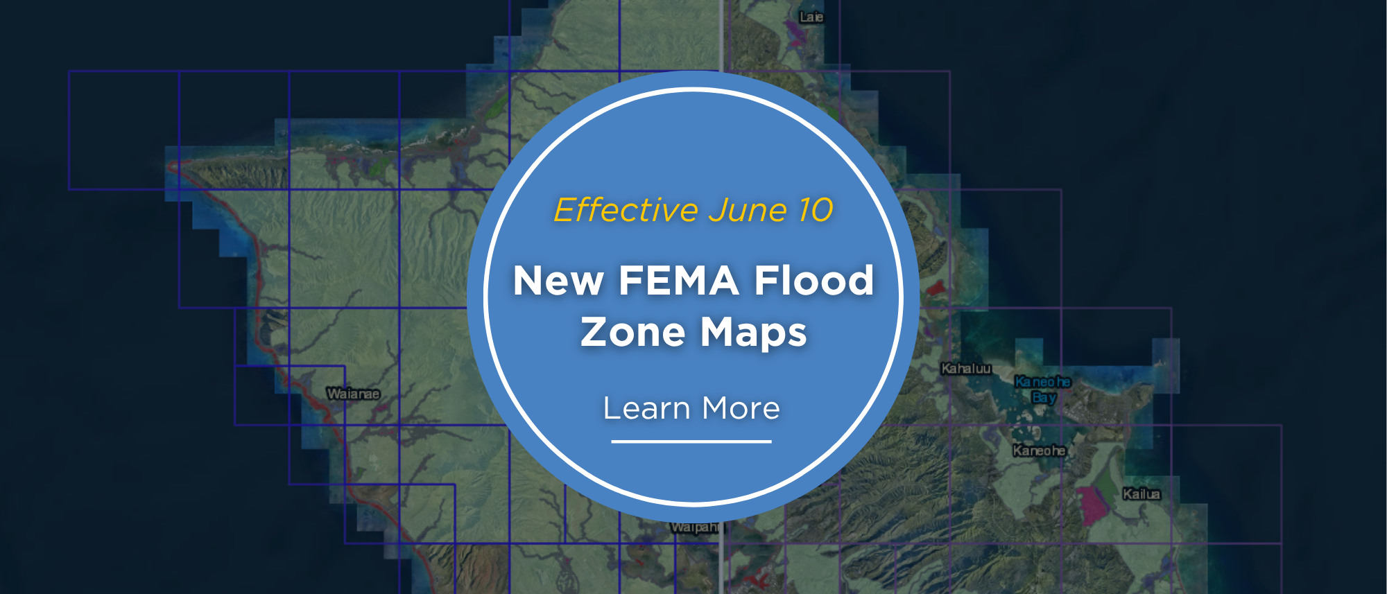 New FEMA Flooz Zone Maps are effective June 10. Learn More. 